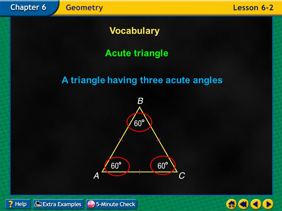 Example 2-3b Vocabulary Triangle A figure formed by three line segments that intersect only at their endpoints