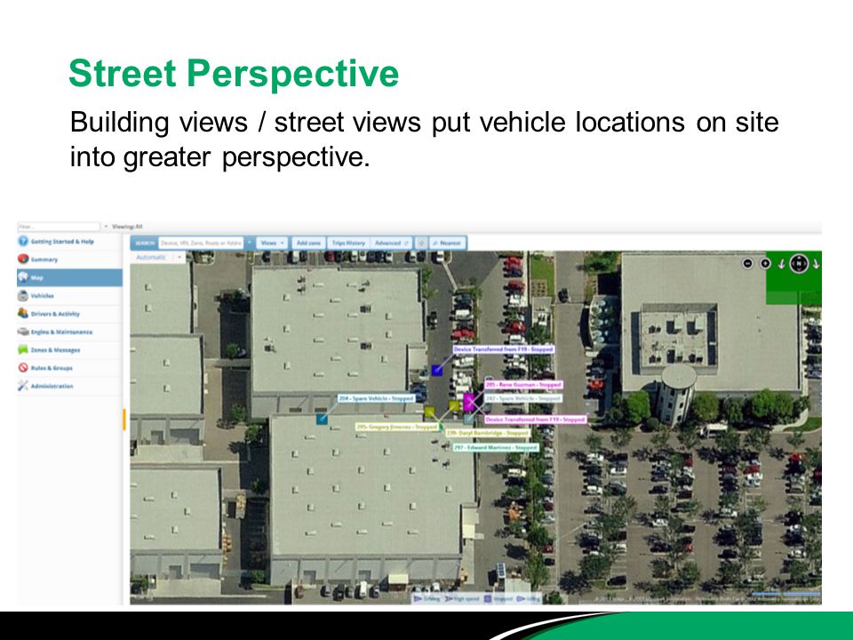 Building views / street views put vehicle locations on site into greater perspective.