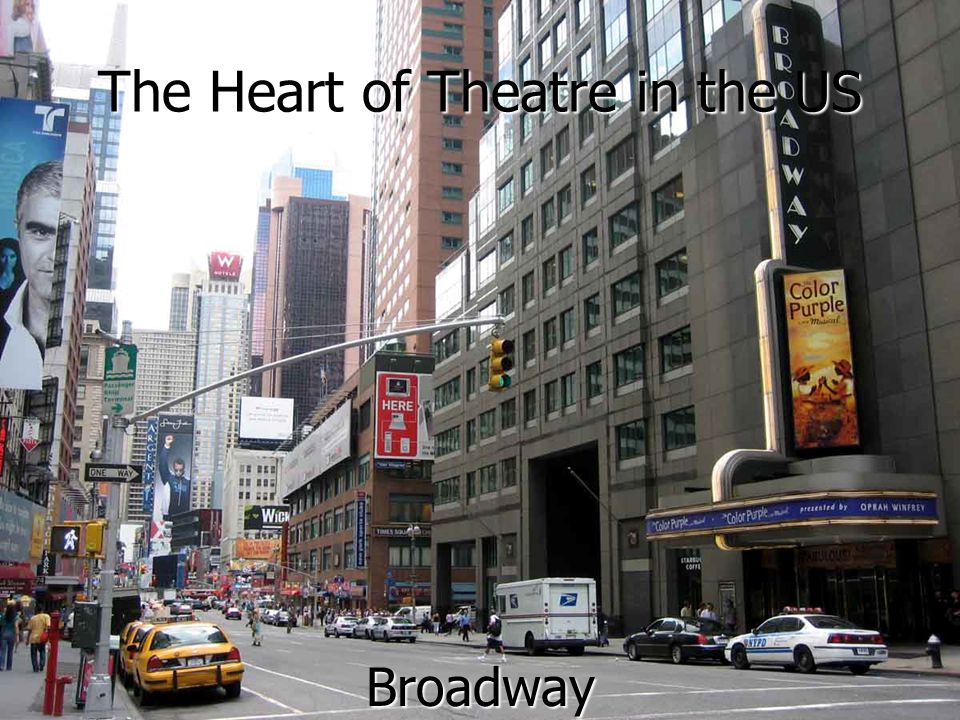 The Heart of Theatre in the US Broadway