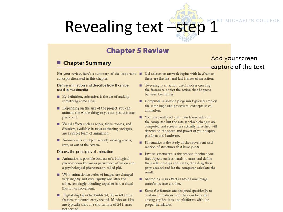Revealing text –step 1 Add your screen capture of the text
