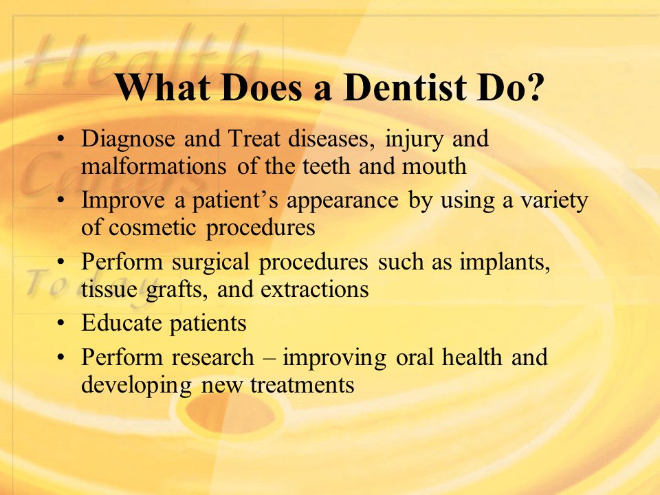 What Does a Dentist Do.