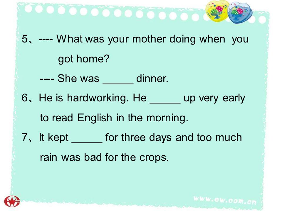 Homework: wash rain get clean babysit bring make 选词填空（用所给词的适当形式填空） 1 、 Would you mind_____ the dishes.