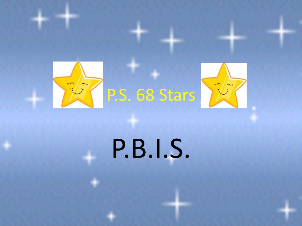 P.S. 68 Stars P.B.I.S.