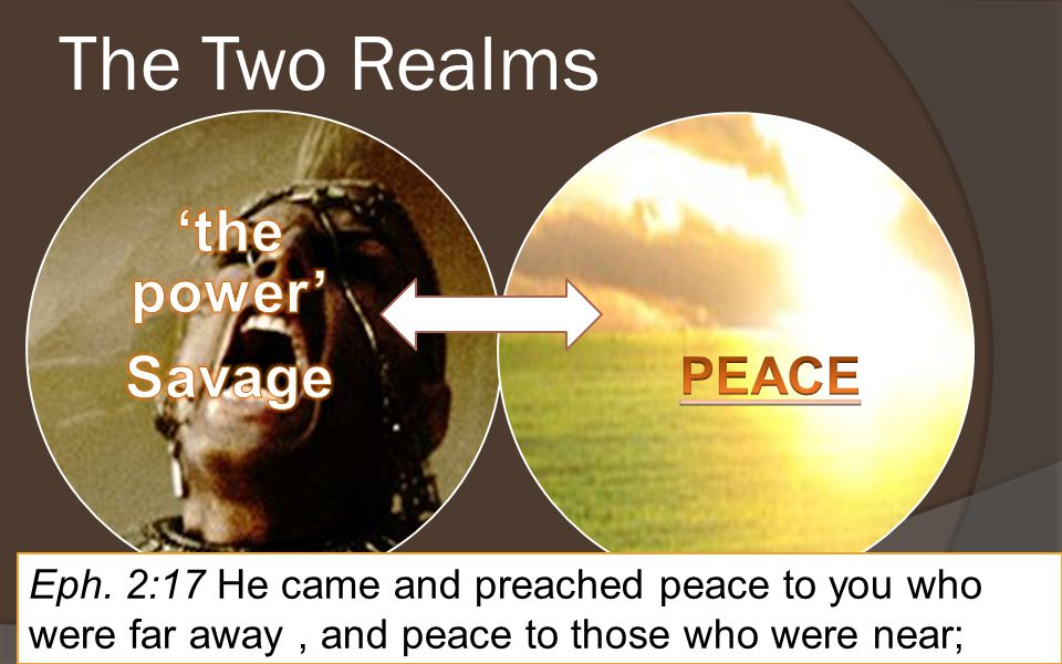 The Two Realms Eph.