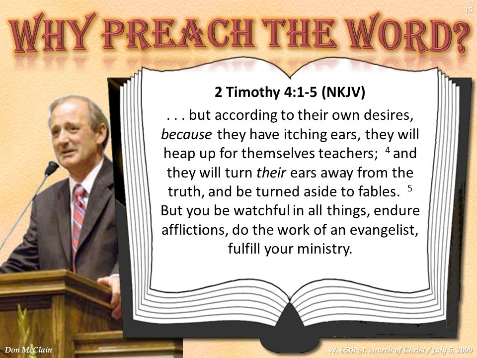 2 Timothy 4:1-5 (NKJV)...