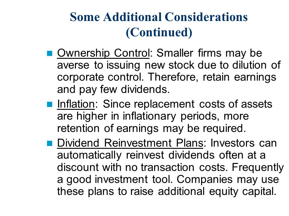 Some Additional Considerations (Continued) Ownership Control: Smaller firms may be averse to issuing new stock due to dilution of corporate control.
