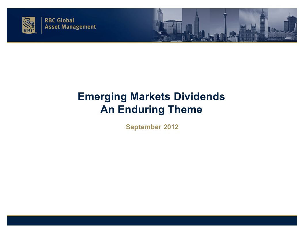 Emerging Markets Dividends An Enduring Theme September 2012