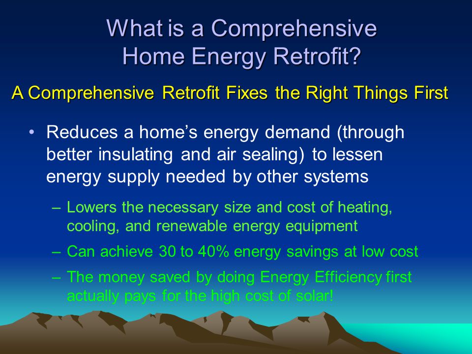 What is a Comprehensive Home Energy Retrofit.