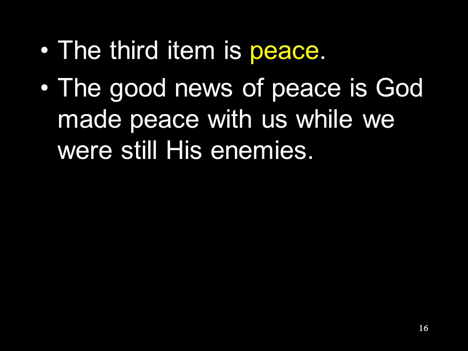 16 The third item is peace.