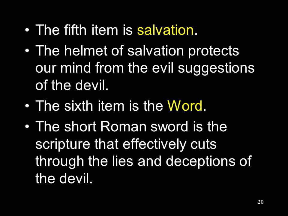 20 The fifth item is salvation.