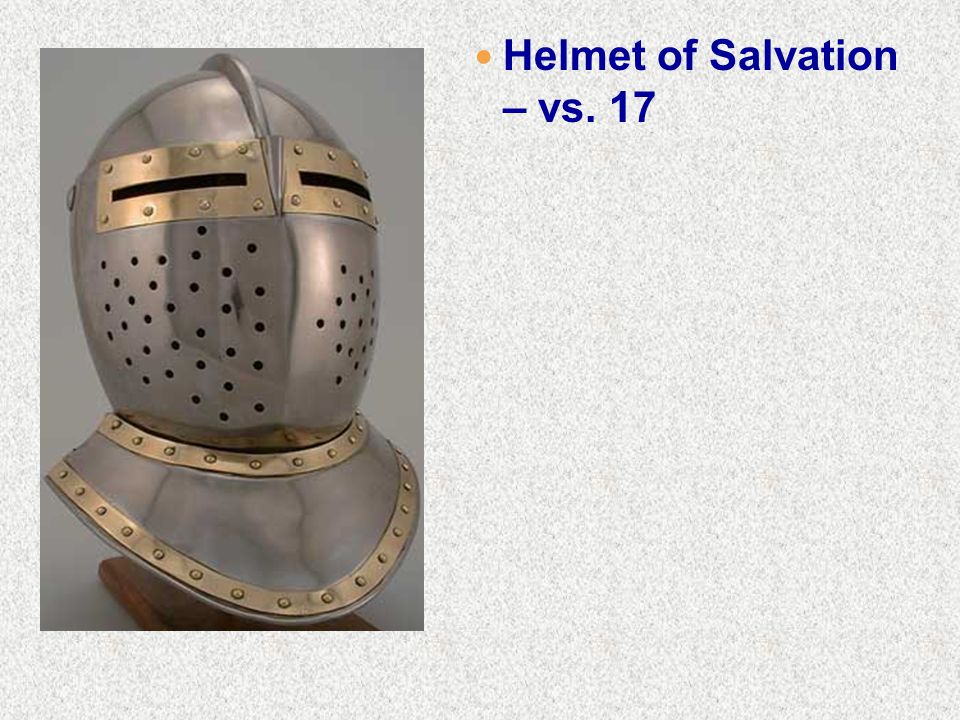 Helmet of Salvation – vs. 17