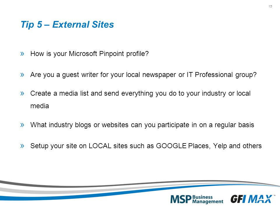 15 Tip 5 – External Sites » How is your Microsoft Pinpoint profile.