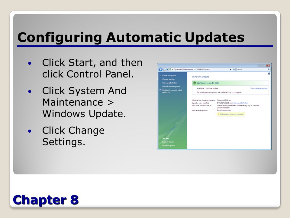Chapter 8 Configuring Automatic Updates Click Start, and then click Control Panel.