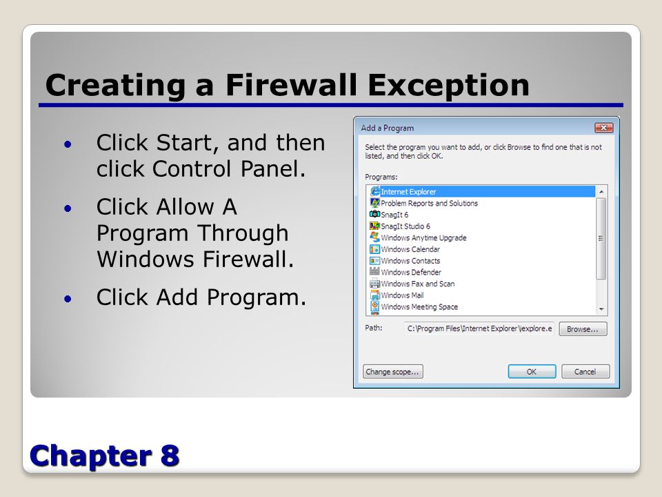 Chapter 8 Creating a Firewall Exception Click Start, and then click Control Panel.
