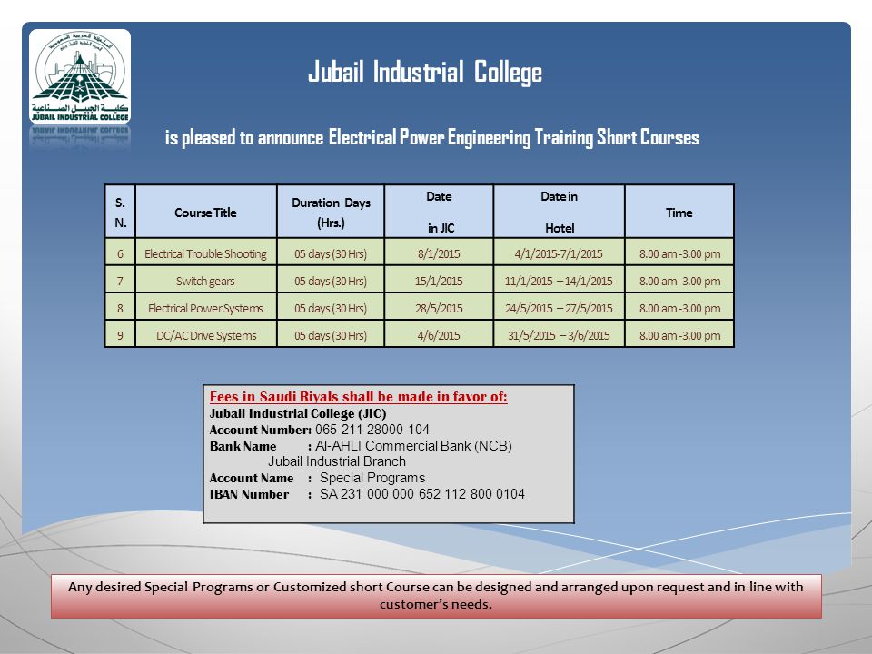 Jubail Industrial College is pleased to announce Electrical Power Engineering Training Short Courses S.