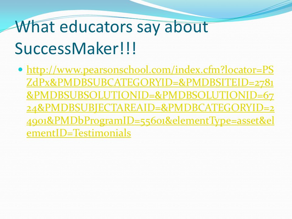 What educators say about SuccessMaker!!.