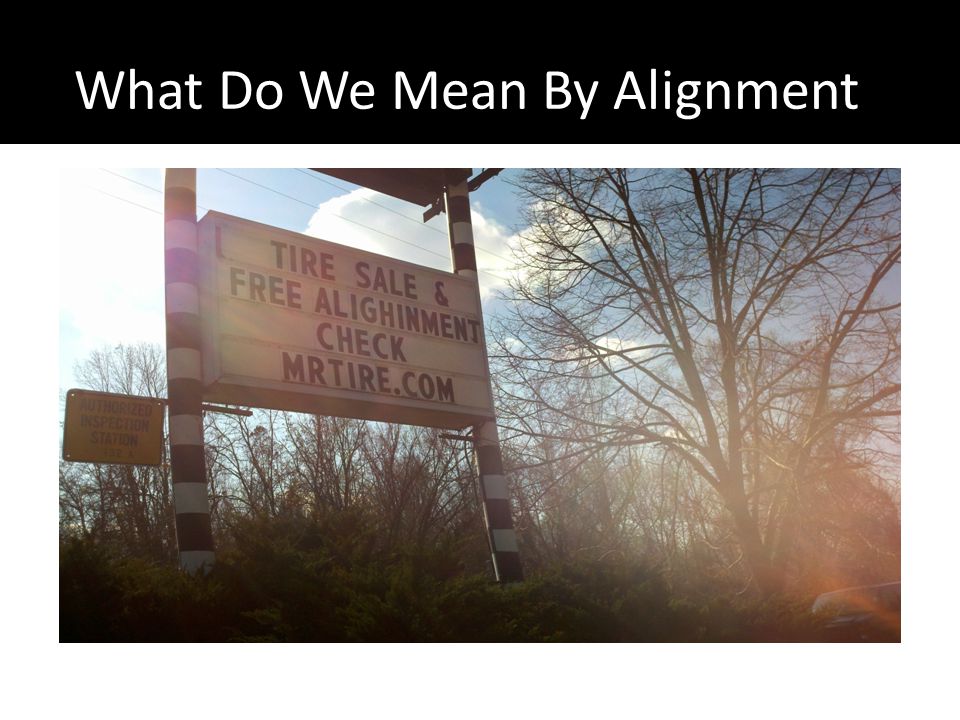 What Do We Mean By Alignment