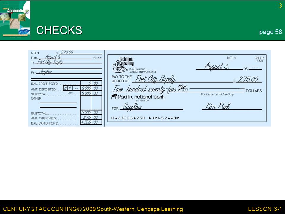 CENTURY 21 ACCOUNTING © 2009 South-Western, Cengage Learning 3 LESSON 3-1 CHECKS page 58
