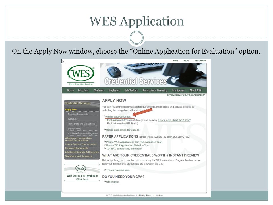 On the Apply Now window, choose the Online Application for Evaluation option.