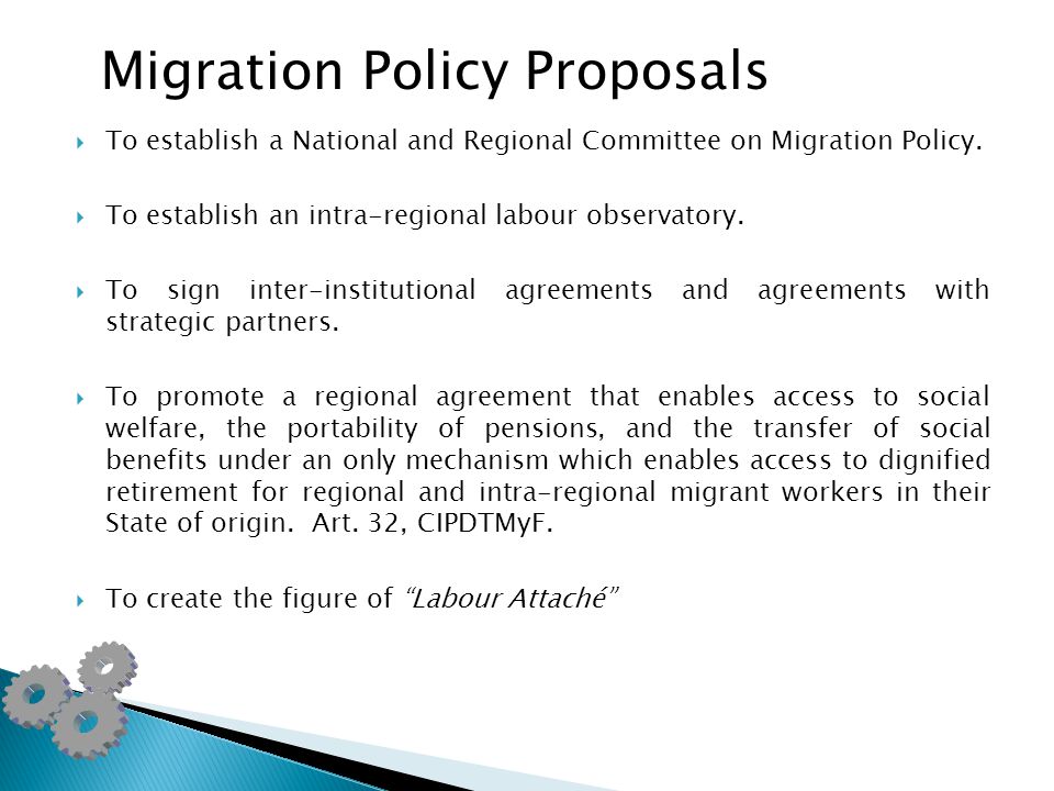  To establish a National and Regional Committee on Migration Policy.