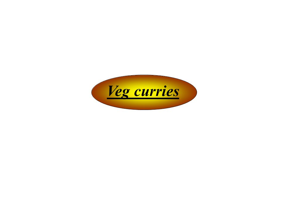 Veg curries