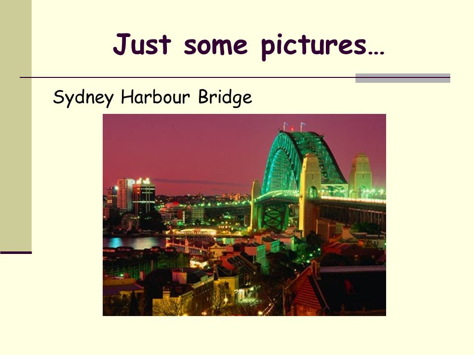 Just some pictures… Sydney Harbour Bridge