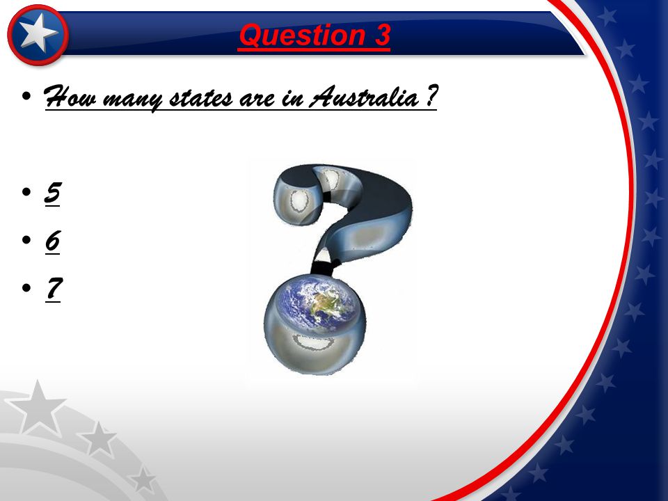 How many states are in Australia Question 3