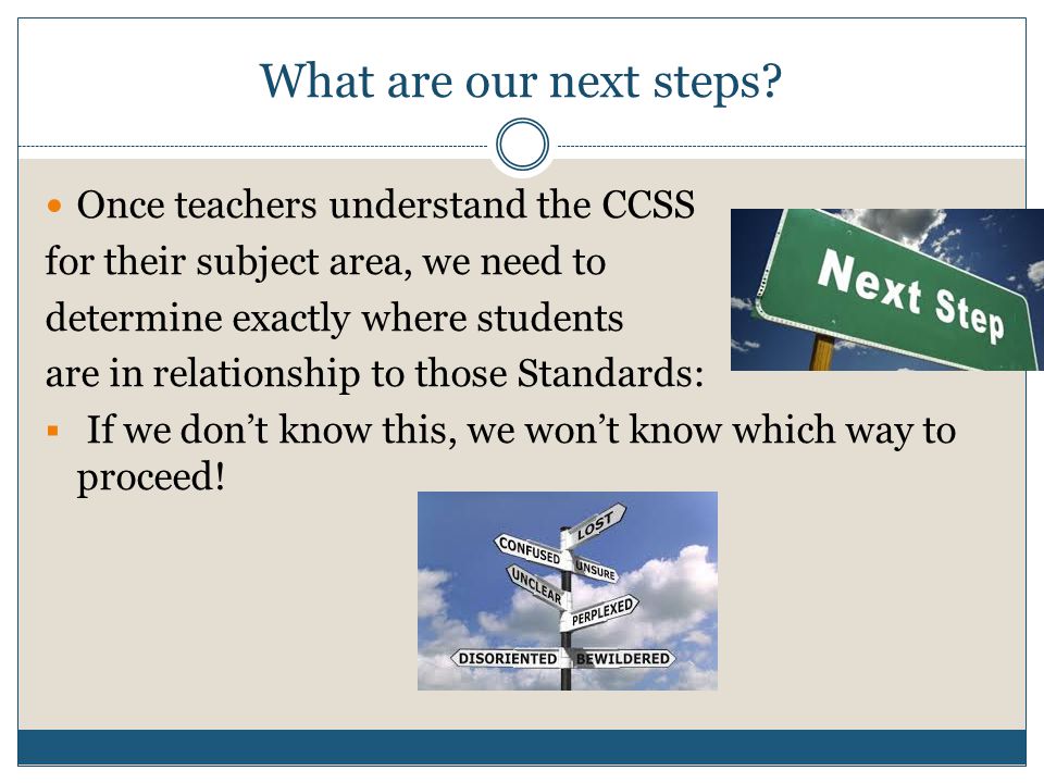 What are our next steps.