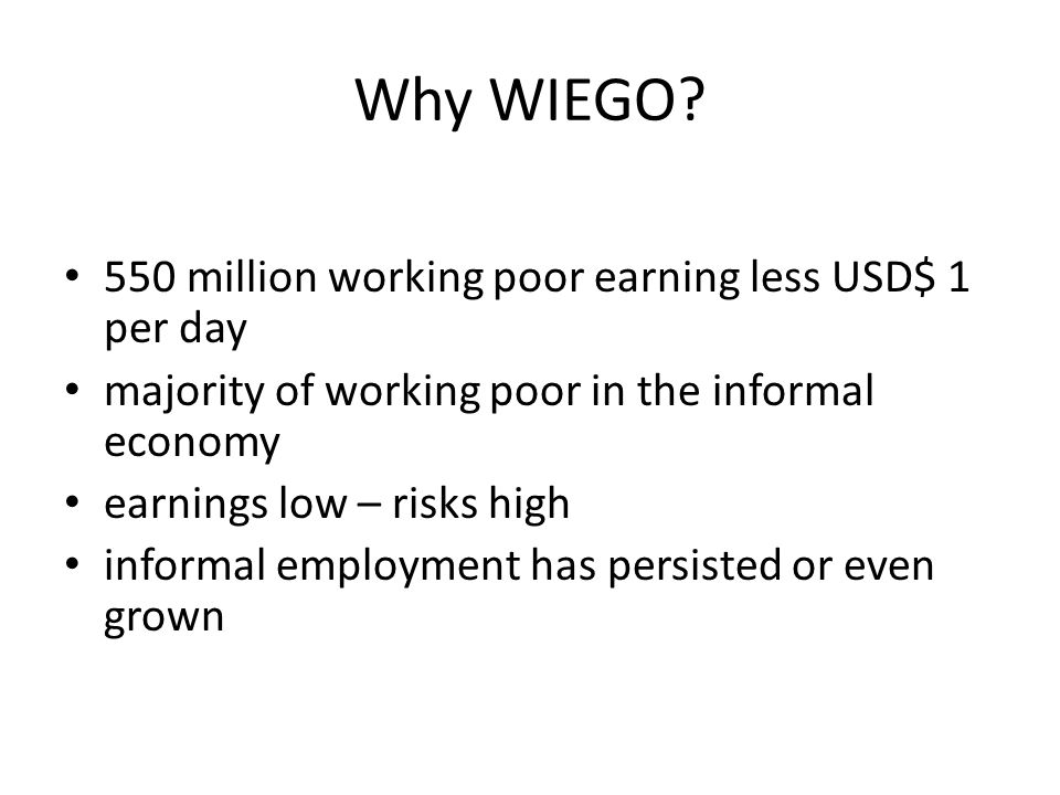 Why WIEGO.