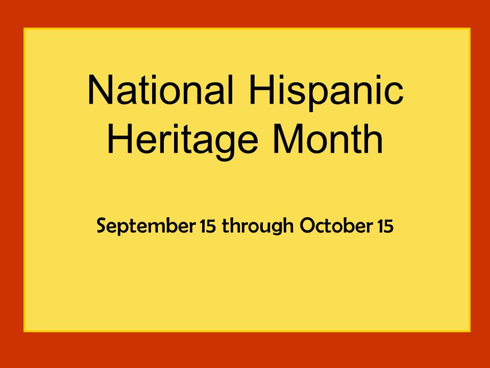 hispanic heritage ppt