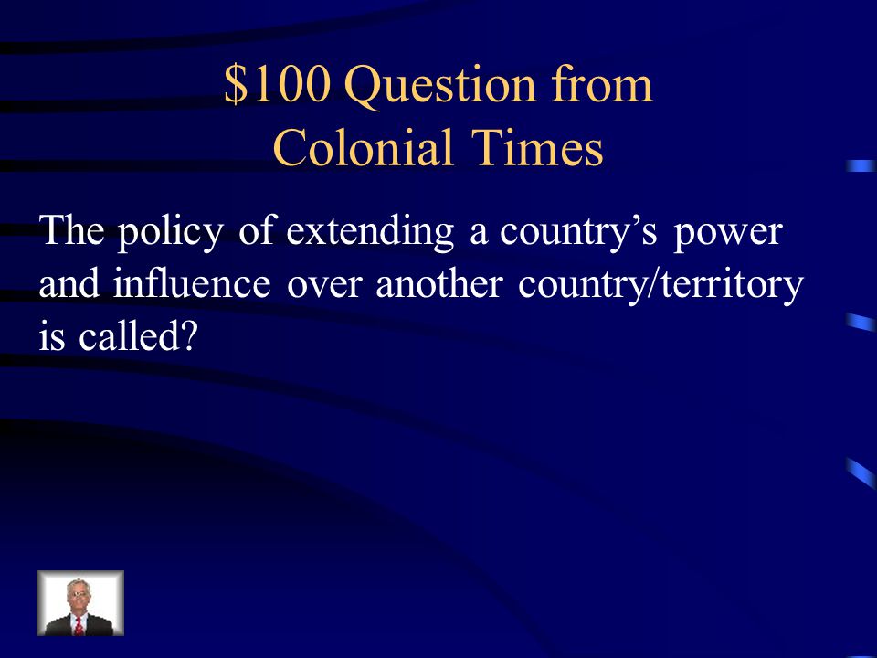 Africa Review Colonial Times People to Know Terms to KnowWorld Wars & Independence Africa Since Independence Q $100 Q $200 Q $300 Q $400 Q $500 Q $100 Q $200 Q $300 Q $400 Q $500 Final Jeopardy