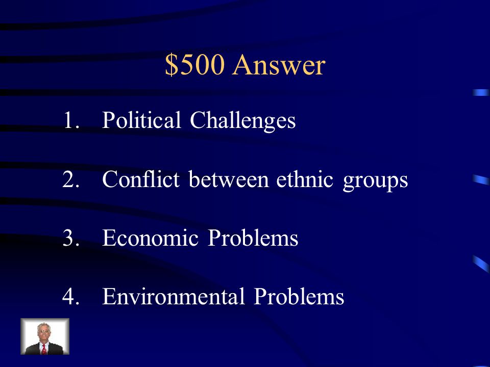 $500 Question from World Wars & Independence What were two reasons why dictators were able to take control of countries in Africa following independence