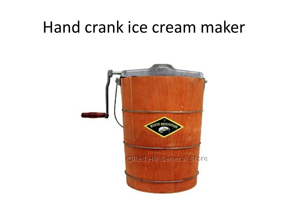 Hand crank ice cream maker