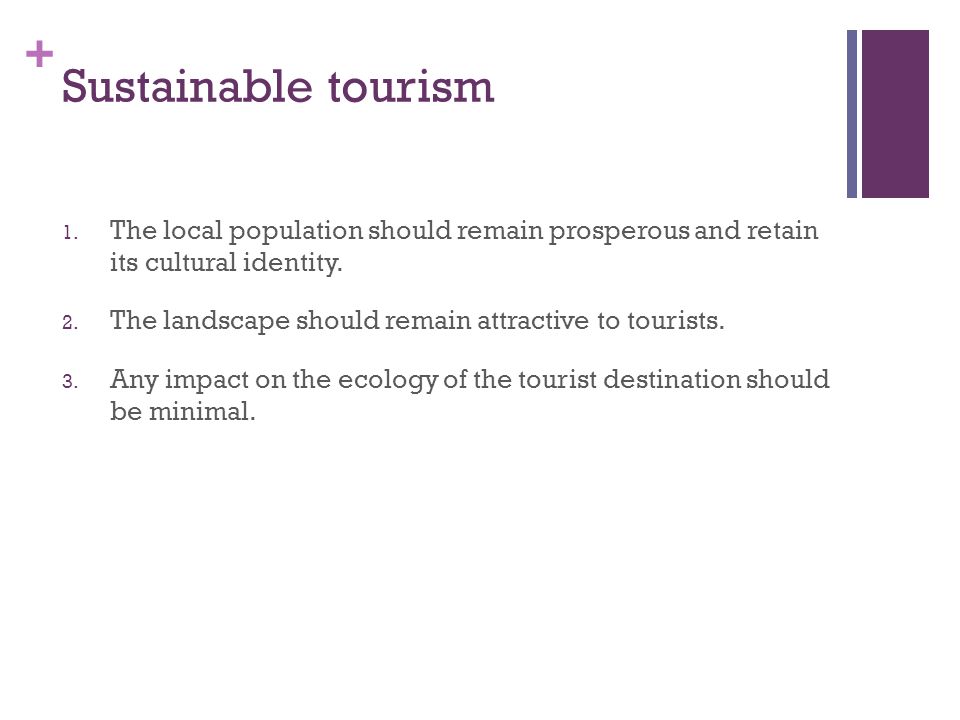 + Sustainable tourism 1.