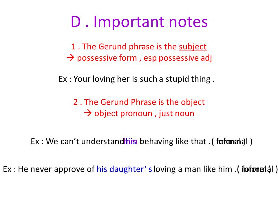 D. Important notes 1.