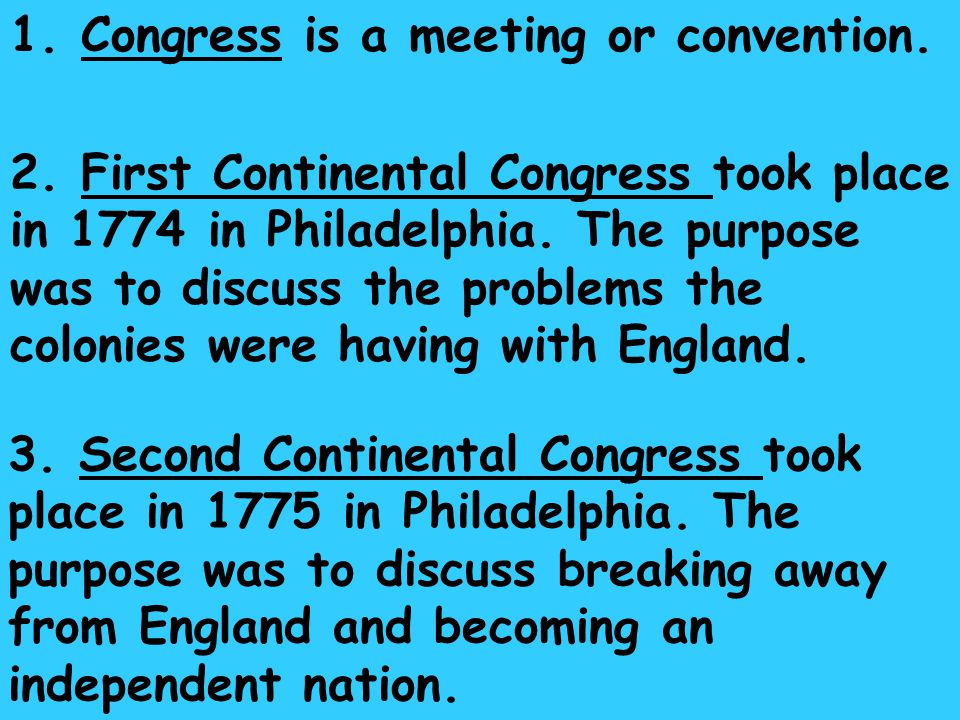 1. Congress is a meeting or convention. 2.