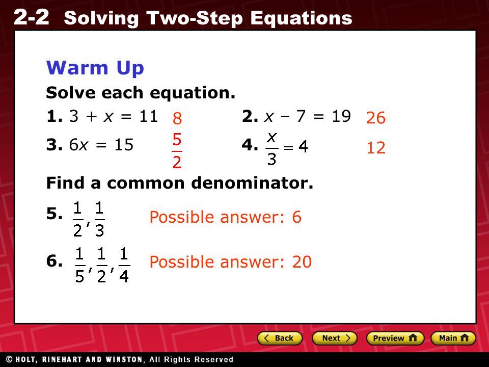2-2 Solving Two-Step Equations Warm Up Solve each equation.