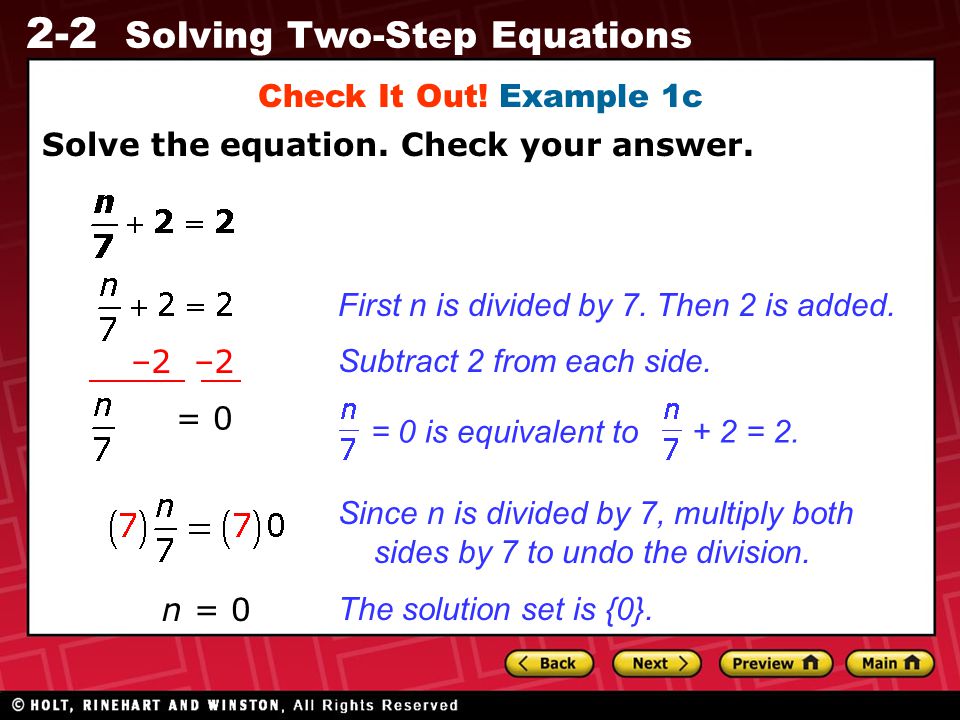 2-2 Solving Two-Step Equations Solve the equation.