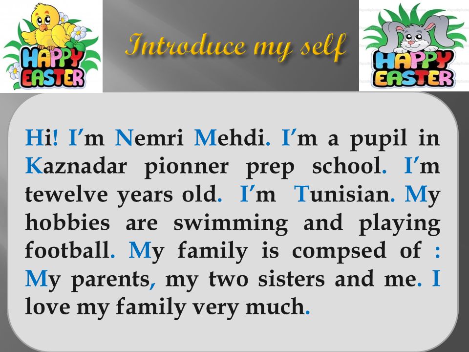 Hi. I’m Nemri Mehdi. I’m a pupil in Kaznadar pionner prep school.
