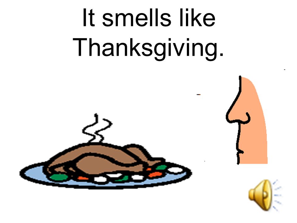 The Smell of Thanksgiving