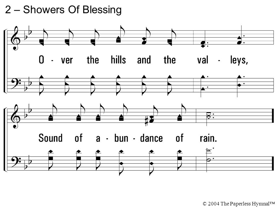 2 – Showers Of Blessing © 2004 The Paperless Hymnal™