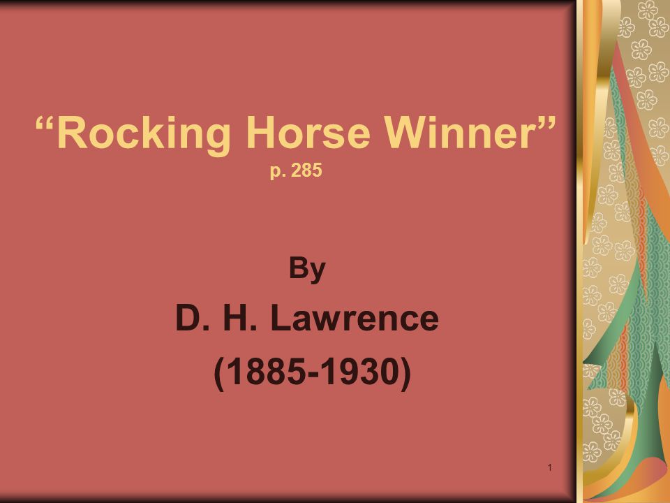 a critical analysis of the rocking horse winner a short story by d h lawrence a critical analysis of the rocking horse winner a short story by d h lawrence