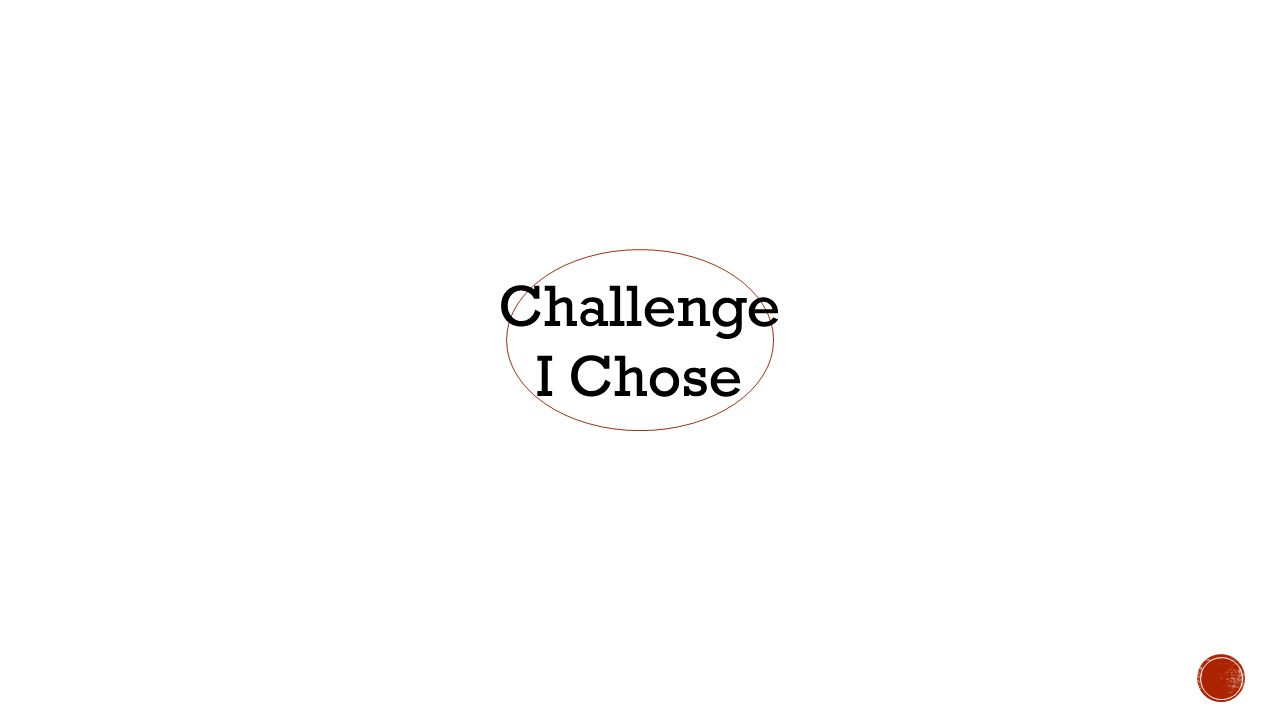 Challenge I Chose