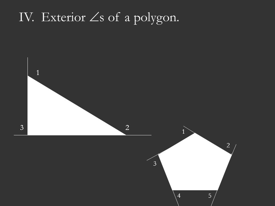 IV. Exterior  s of a polygon