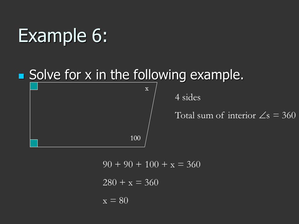 Example 6: Solve for x in the following example. Solve for x in the following example.