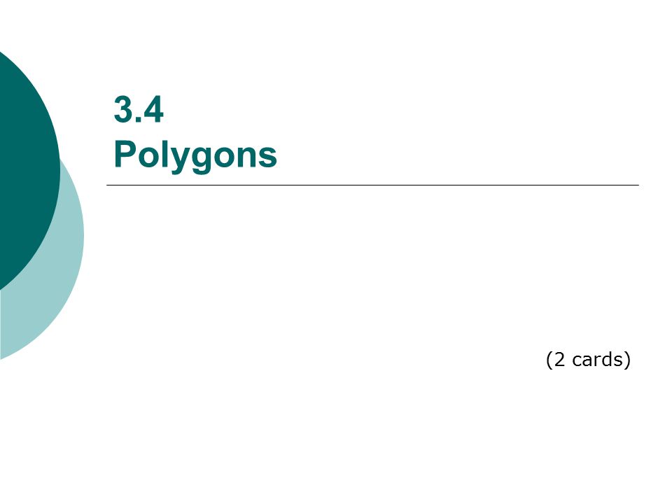 3.4 Polygons (2 cards)