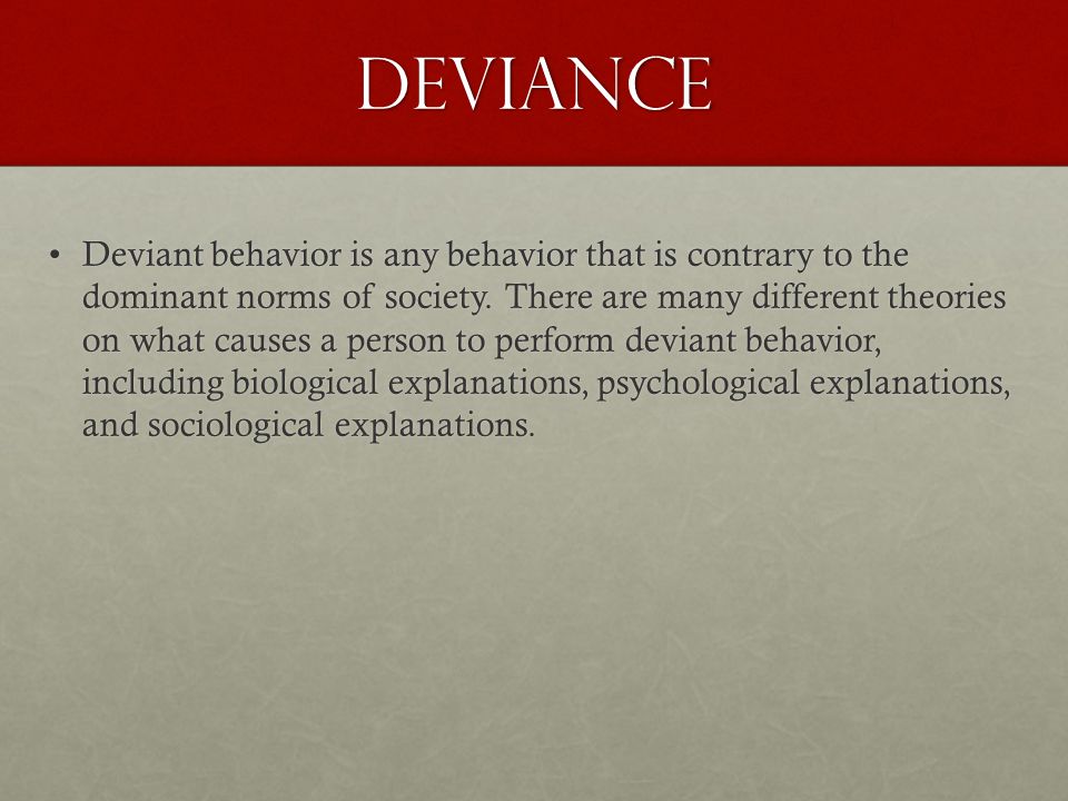 Deviant behavior essay