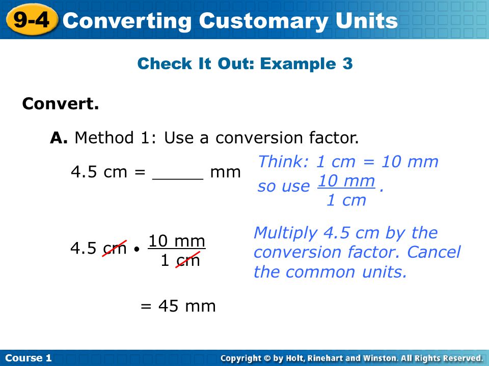 Check It Out: Example 3 Convert. A. Method 1: Use a conversion factor.