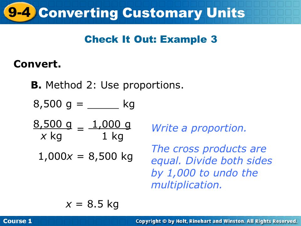 Check It Out: Example 3 Convert. B. Method 2: Use proportions.