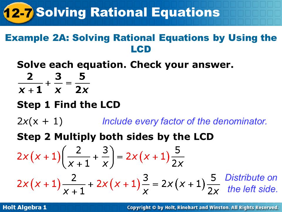 Holt Algebra Solving Rational Equations 12 7 Holt Algebra 1 12 7 Solving Rational Equations Example 2a By
